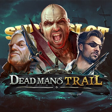 สล็อต Dead Man’s Trail