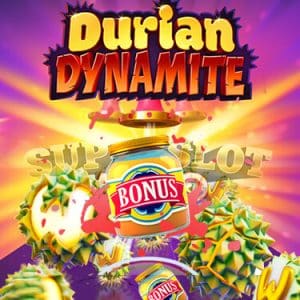 สล็อต Durian Dynamite
