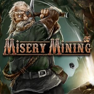 ทดลองเล่น สล็อต Misery Mining