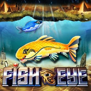 สล็อต Fish Eye